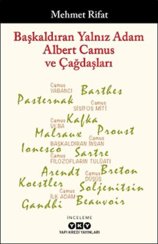 Başkaldıran Yalnız Adam Albert Camus Ve Çağdaşları | Kitap Ambarı