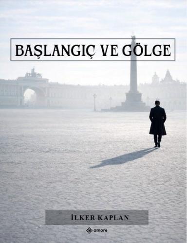 Başlangıç ve Gölge