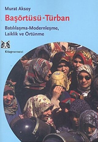 Başörtüsü - Türban | Kitap Ambarı