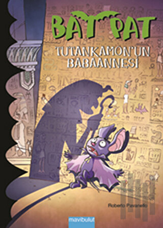 Bat Pat 3 - Tutankamon’un Babaannesi | Kitap Ambarı