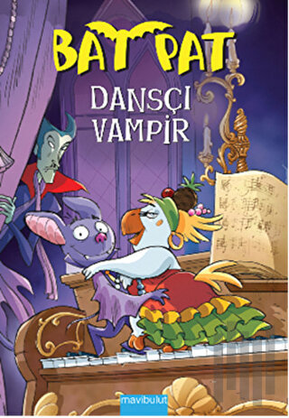 Bat Pat : Dansçı Vampir | Kitap Ambarı