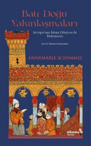 Batı - Doğu Yakınlaşmaları | Kitap Ambarı