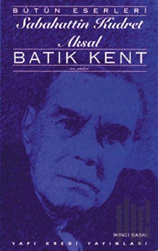 Batık Kent Son Şiirleri