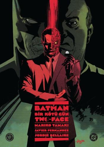 Batman: Bir Kötü Gün - Two Face | Kitap Ambarı