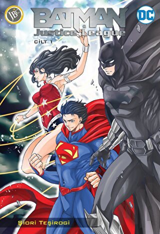 Batman ve Justice League Cilt 1 | Kitap Ambarı