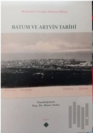 Batum ve Artvin Tarihi | Kitap Ambarı