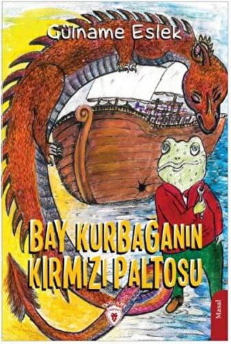 Bay Kurbağanın Kırmızı Paltosu | Kitap Ambarı