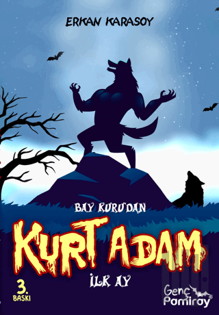 Bay Kuru’dan Kurt Adam İlk Ay | Kitap Ambarı