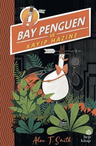Bay Penguen ve Kayıp Hazine | Kitap Ambarı