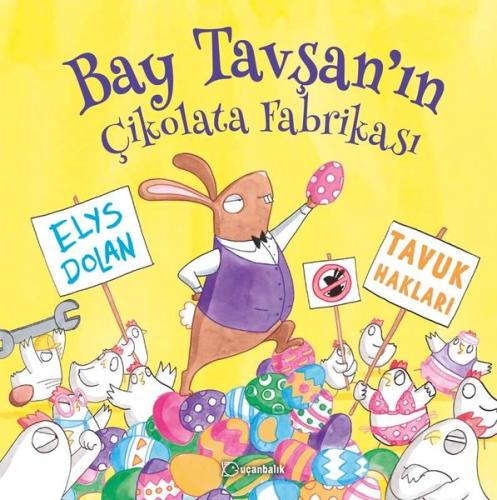Bay Tavşan'ın Çikolata Fabrikası (Ciltli)