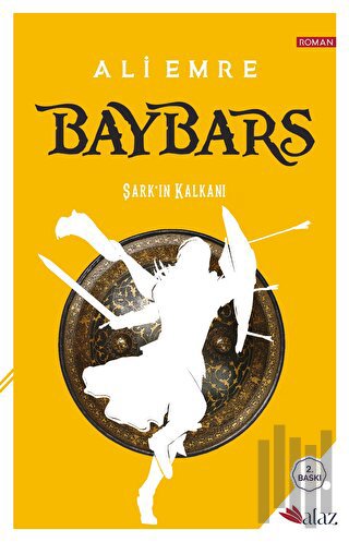 Baybars - Şark'ın Kalkanı | Kitap Ambarı