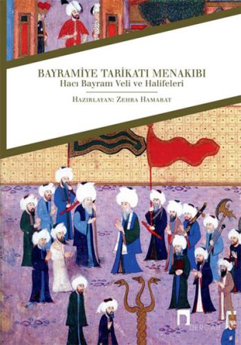 Bayramiye Tarikatı Menakıbı | Kitap Ambarı