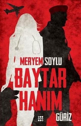 Baytar Hanım 1 - Güriz | Kitap Ambarı