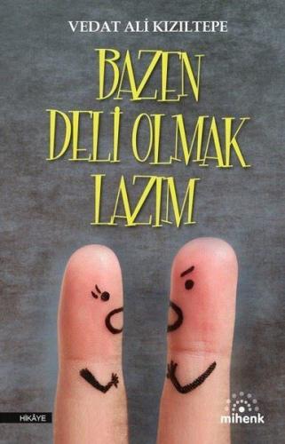 Bazen Deli Olmak Lazım | Kitap Ambarı