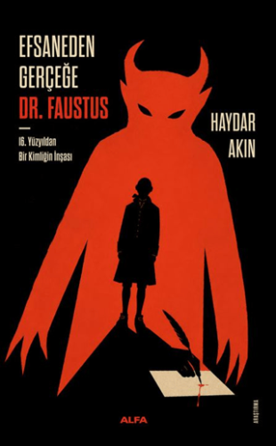 Efsaneden Gerçeğe Dr. Faustus | Kitap Ambarı