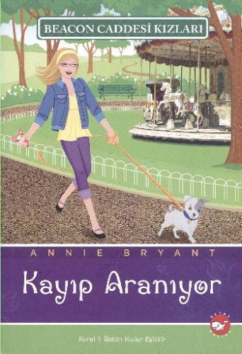 Beacon Caddesi Kızları 08 - Kayıp Aranıyor | Kitap Ambarı