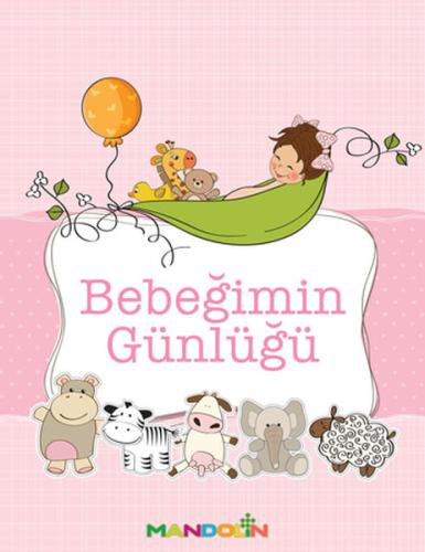 Bebeğimin Günlüğü (Ciltli) | Kitap Ambarı