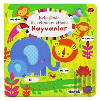 Bebeğimin İlk Kelimeler Kitabı Hayvanlar
