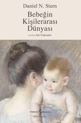 Bebeğin Kişilerarası Dünyası | Kitap Ambarı