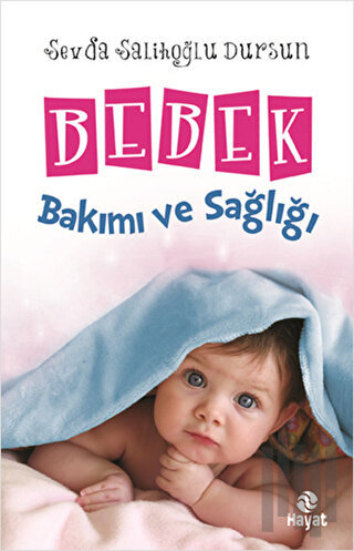 Bebek Bakımı ve Sağlığı