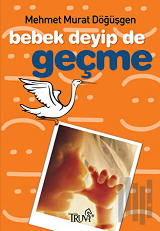 Bebek Deyip de Geçme | Kitap Ambarı