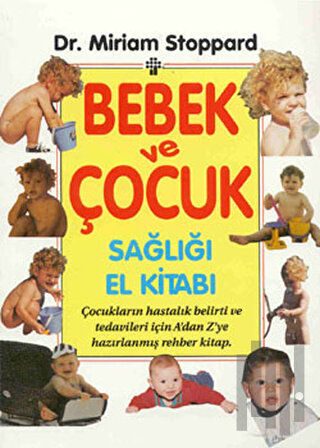 Bebek ve Çocuk Sağlığı El Kitabı | Kitap Ambarı