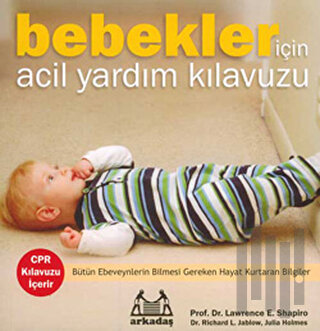 Bebekler İçin Acil Yardım Kılavuzu | Kitap Ambarı