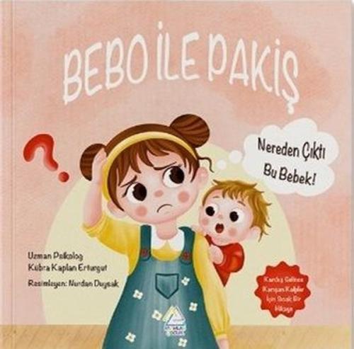Bebo İle Pakiş- Nereden Çıktı Bu Bebek?