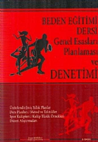 Beden Eğitimi Dersi Genel Esasları ve Planlaması Denetimi | Kitap Amba