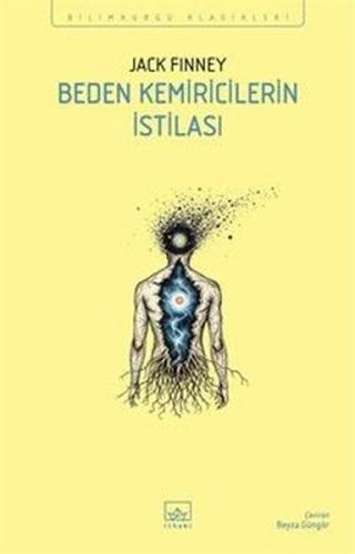Beden Kemiricilerin İstilası - Bilimkurgu Klasikleri | Kitap Ambarı