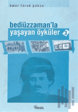 Bediüzzaman’la Yaşayan Öyküler 3 | Kitap Ambarı