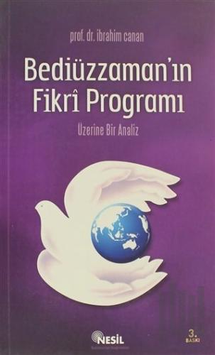 Bediüzzaman'ın Fikri Programı
