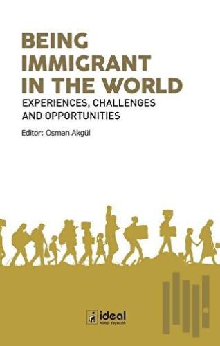 Being Immigrant in the World