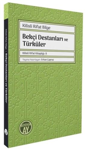 Bekçi Destanları ve Türküler | Kitap Ambarı