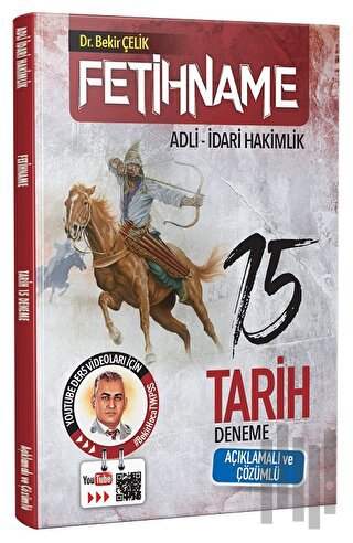 Bekir Çelik Adli İdari Hakimlik FETİHNAME Tarih 15 Deneme Çözümlü