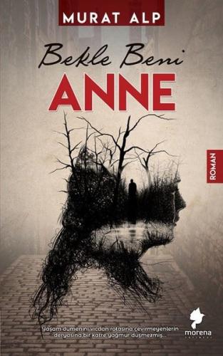 Bekle Beni Anne | Kitap Ambarı