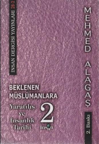 Beklenen Müslümanlara Yaratılış ve İnsanlık Tarihi 2