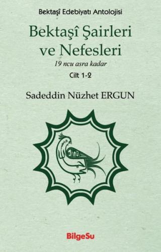 Bektaşi Şairleri ve Nefesleri 1-2. Cilt | Kitap Ambarı