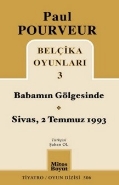 Belçika Oyunları 3 / Babamın Gögesinde / Sivas, 2 Temmuz 1993