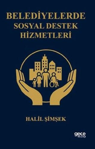 Belediyelerde Sosyal Destek Hizmetleri | Kitap Ambarı