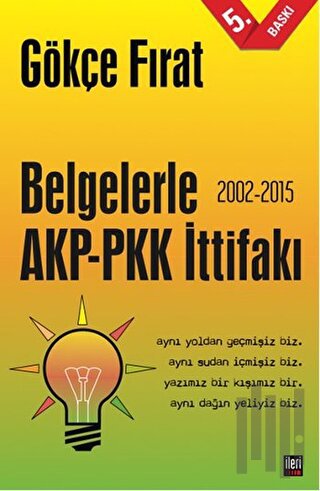 Belgelerle AKP-PKK İttifakı (2002-2015) | Kitap Ambarı