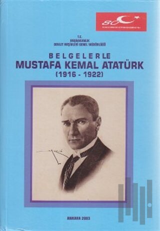 Belgelerle Mustafa Kemal Atatürk (Ciltli) | Kitap Ambarı
