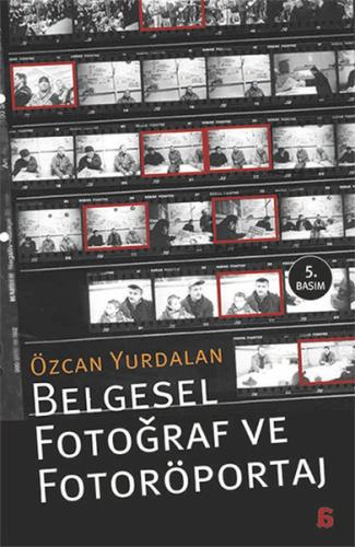 Belgesel Fotoğraf ve Fotoröportaj | Kitap Ambarı