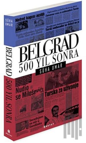Belgrad 500 Yıl Sonra | Kitap Ambarı