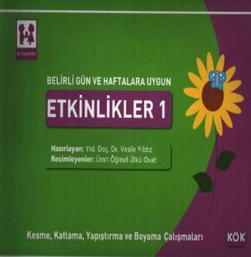 Belirli Gün ve Haftalara Uygun Etkinlikler 1 - Kesme, Katlama, Yapıştı