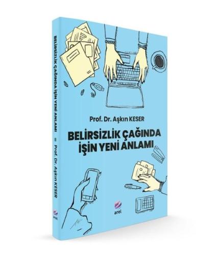 Belirsizlik Çağında İşin Yeni Anlamı | Kitap Ambarı