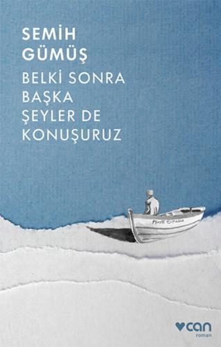 Belki Sonra Başka Şeyler de Konuşuruz