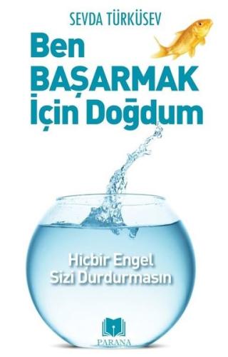 Ben Başarmak İçin Doğdum | Kitap Ambarı