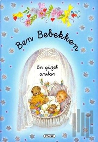 Ben Bebekken (Mavi) | Kitap Ambarı
