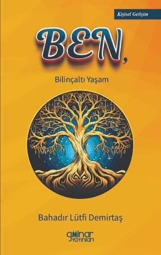Ben Bilinçaltı Yaşam